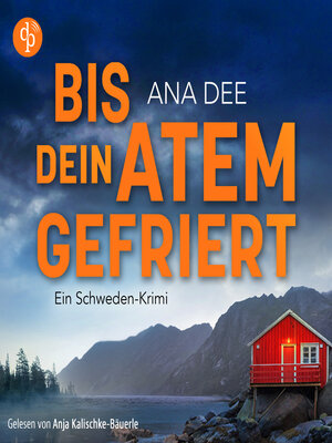 cover image of Bis dein Atem gefriert | Ein Skandinavien Krimi Hörbuch (Ungekürzt)